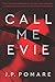Call Me Evie