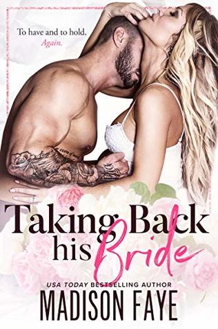 Taking Back His Bride (Kindle Edition)