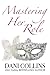 Mastering Her Role (Pleasure In Disguise Book 1)