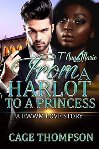 From A Harlot To A Princess (A STANDALONE NOVEL)