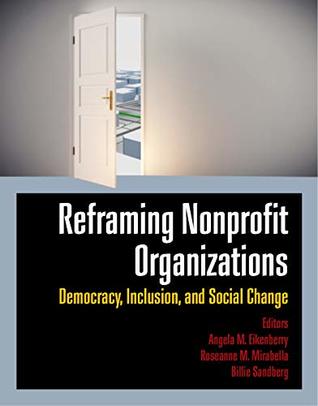 REFRAMING NONPROFIT ORGANIZATIONS (Paperback)