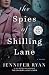 The Spies of Shilling Lane: A Novel