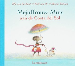 Mejuffrouw Muis aan de Costa del Sol (Hardcover)
