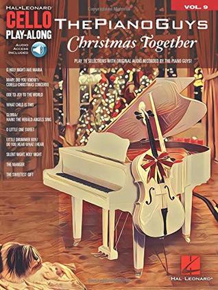The Piano Guys - Christmas Together: Cello Play-Along Volume 9 (Hal Leonard Cello Play-Along)