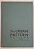 The Urban Pattern: City Pla...