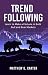 Trend Following: Learn to M...