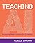 Teaching AI: Exploring New Frontiers for Learning