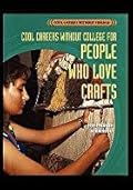 Cool Careers Without College for People Who Love Crafts