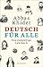 Deutsch für alle. Das endgültige Lehrbuch