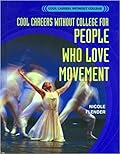 Cool Careers Without College for People Who Love Movement