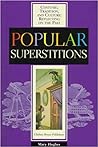 Popular Superstitions (Costume, Tradition & Culture)