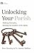 Unlocking Your Parish by Ron Huntley Unlocking Your Parish by Ron Huntley