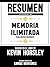 Resumen Extendido De Memoria Ilimitada (Unlimited Memory) – B... by Libros Mentores