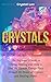Crystals: Beginner's Guide ...