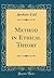 Method in Ethical Theory (Classic Reprint)