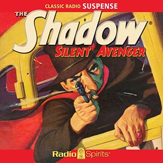 The Shadow: Silent Avenger (Audible Audio)