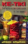 Ke-Tiki: The Keto...