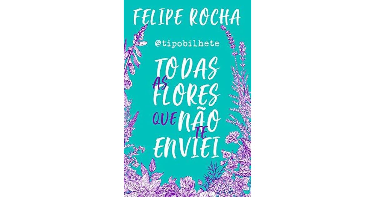 Todas As Flores Que Nao Te Enviei Sinopse
