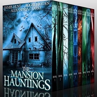 The Mansion Hauntings Super Boxset: A Collection Of Riveting Haunted House Mysteries