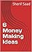 6 Money Making Ideas