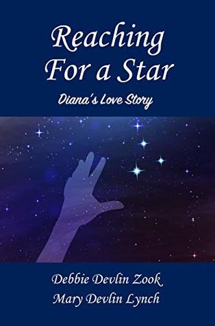 Reaching for a Star: Diana's Love Story (Kindle Edition)