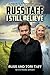 I Still Believe: A Memoir of Wreckage, Recovery, and Relentless Love