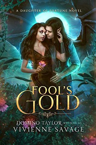 Fool's Gold (Daughter of Fortune #2)