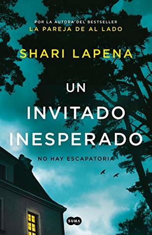 Portada de Un invitado inesperado, de Shari Lapena