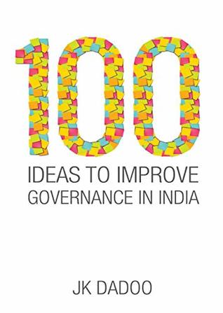 100 Ideas To Improve Governance In India (Paperback)