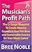 The Musician's Profit Path by Bree Noble