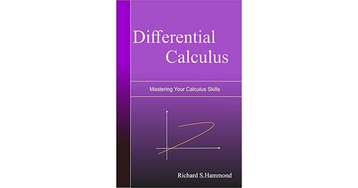 Differential Calculus by Richard Hammond