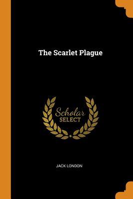 The Scarlet Plague
