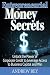 Entrepreneurial Money Secrets: Unlock the Power of Corporate Credit to Leverage Access to Business Capital and Win