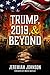 Trump, 2019, and Beyond