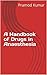 A Handbook of Drugs in Anaesthesia