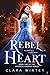 Rebel Heart (The Immortal K...