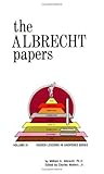 The Albrecht Papers, Vol. III: Hidden Lesson in Unopened Books