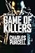Game of Killers by Charles Purcell