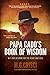 Papa Cado's Book of Wisdom: Wit and Wisdom for the Heart and Soul