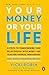 Your Money or Your Life