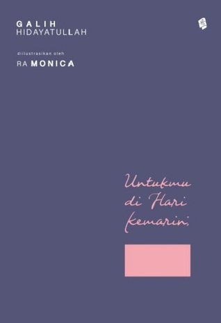 Untukmu di Hari Kemarin (Paperback)