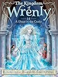 A Ghost in the Castle (The Kingdom of Wrenly Book, #14)