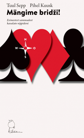 Mängime bridži. Esimestest sammudest kavalate nippideni