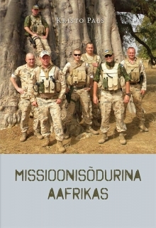 Missioonisõdurina Aafrikas (Paperback)