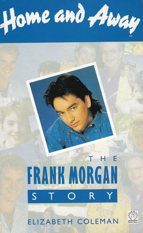 Home and Away: The Frank Morgan Story