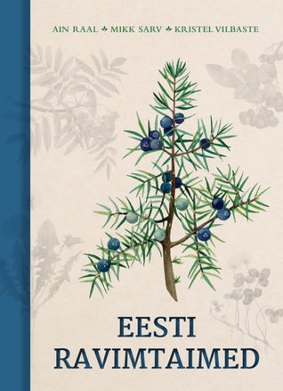 Eesti Ravimtaimed (Hardcover)
