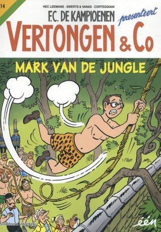 Mark van de jungle (Vertongen & Co, #14)
