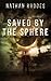 Saved by the Sphere