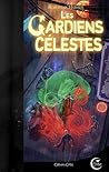 Les Gardiens célestes by Romain d'Huissier