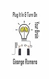 Plug It In and Turn On Your Brain: Evolution and History of our Brain from 35,000 years to Our Modern Era